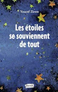 Les étoiles se souviennent de tout